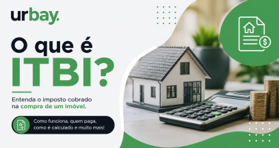 O que é ITBI? Entenda o imposto cobrado na compra de um imóvel